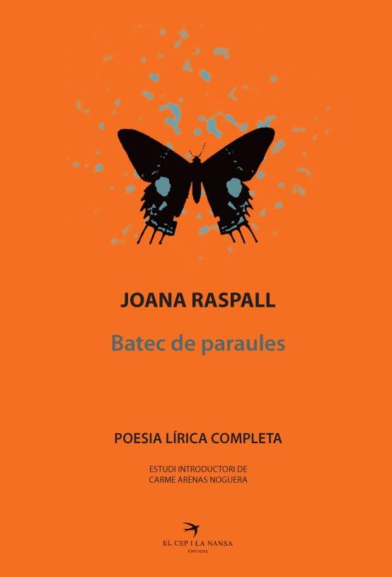 JOANA RASPALL. POESIA LÍRICA COMPLETA | 9788492745784 | RASPALL I JUANOLA, JOANA