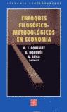 ENFOQUES FILOSOFICO-METODOLOGICOS EN ECONOMIA | 9788437505305 | GONZALEZ, W.J.