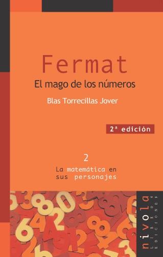 FERMAT EL MAGO DE LOS NUMEROS | 9788493071929 | TORRECILLAS JOVER, BLAS