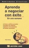 APRENDA A NEGOCIAR CON EXITO EN UNA SEMANA | 9788480884303 | FLEMING, PETER