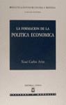 FORMACION DE LA POLITICA ECONOMICA, LA | 9788447007820 | ARIAS, XOSE CARLOS