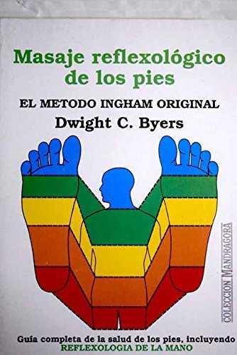 MASAJE REFLEXOLOGICO DE LOS PIES | 9788486512682 | BYERS, DWIGHT C.