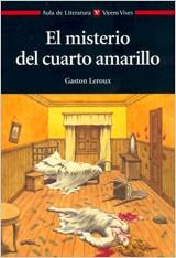 MISTERIO DEL CUARTO AMARILLO, EL (AULA DE LITERATURA) | 9788431649739 | LEROUX, GASTON