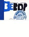 BEBOP | 9788489929197 | HERNANDEZ CAVA, FELIPE