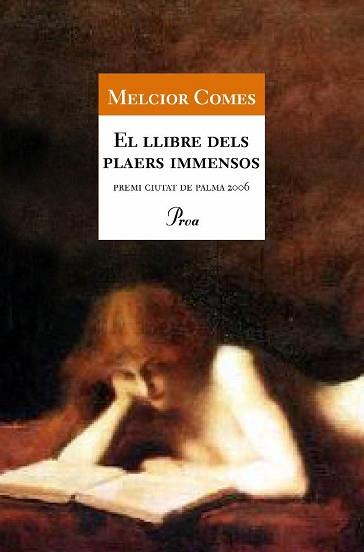 LLIBRE DELS PLAERS INMENSOS EL ( PREMI CIUTAT DE PALMA 06 ) | 9788484379676 | COMES, MELCIOR