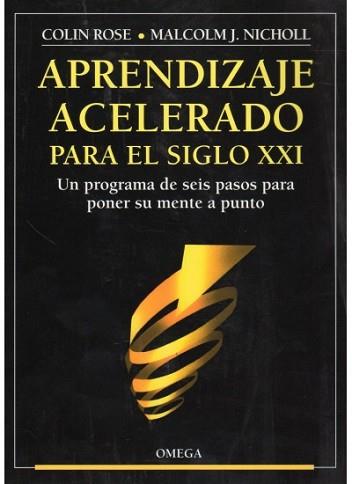 APRENDIZAJE ACELERADO PARA EL SIGLO XXI | 9788428211413 | ROSE, COLIN