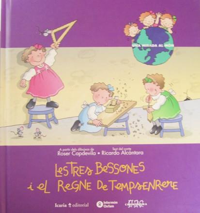 TRES BESSONES: LES TRES BESSONES I EL REGNE DE TEMPSENRERE | 9788474263282 | CAPDEVILA, ROSER / ALCANTARA, RICARDO