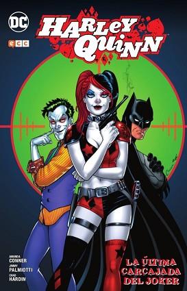 HARLEY QUINN: LA ÚLTIMA CARCAJADA DEL JOKER | 9788417276058 | CONNER, AMANDA / PALMIOTTI, JIMMY