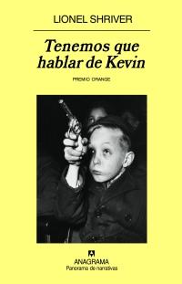 TENEMOS QUE HABLAR DE KEVIN ( PREMIO ORANGE ) | 9788433974440 | SHRIVER, LIONEL