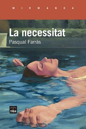 NECESSITAT LA | 9788418858505 | FARRÀS, PASQUAL