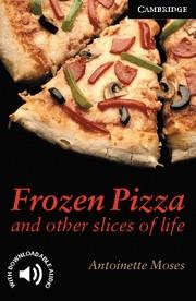 FROZEN PIZZA AND OTHER SLICES OF LIFE (CER) | 9780521750783 | MOSES, ANTOINETTE