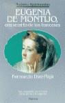 EUGENIA DE MONTIJO, EMPERATRIZ DE LOS FRANCESES | 9788408000952 | DIAZ-PLAJA, FERNANDO