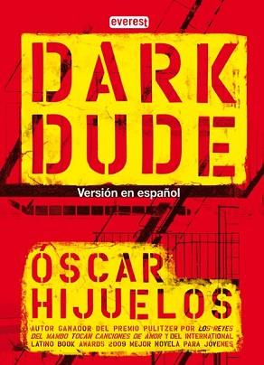 DARK DUDE | 9788444143163 | HIJUELOS, OSCAR