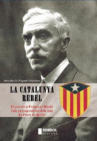 CATALUNYA REBEL, LA | 9788495987068 | VARIS