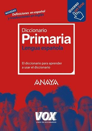 DICCIONARIO PRIMARIA LENGUA ESPAÑOLA | 9788471539724 | VV. AA