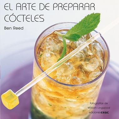 ARTE DE PREPARAR COCTELES EL | 9788432920479 | REED, BEN