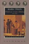 HOMBRE QUE CORROMPIO A HADLEYBURG Y OTROS RELATOS | 9788477024897 | TWAIN MARK