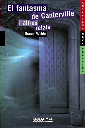 FANTASMA DE CANTERVILLE I ALTRES RELATS EL | 9788448924799 | WILDE, OSCAR