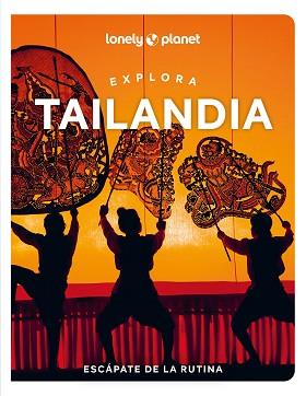 TAILANDIA EXPLORA 1 | 9788408291176 | BENSEMA, AMY / NUALKHAIR, CHAWADEE / STUART, AYDAN / TUN-ATIRUJ, CHOLTANUTKUN / WOOLSEY, BARBARA / L