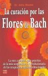 CURACION POR LAS FLORES DE BACH, LA | 9788479270797 | BLOME, GOTZ