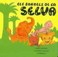 SOROLLS DE LA SELVA, ELS (CARTRO) | 9788427284944 | CASADO, DAMI; CASADO, ALICIA