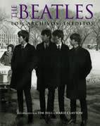 THE BEATLES LOS ARCHIVOS INEDITOS | 9788475562100 | HILL, TIM (ED.)