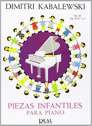 PIEZAS INFANTILES PARA PIANO | 9788438701379 | KABALEVSKY, DIMITRI