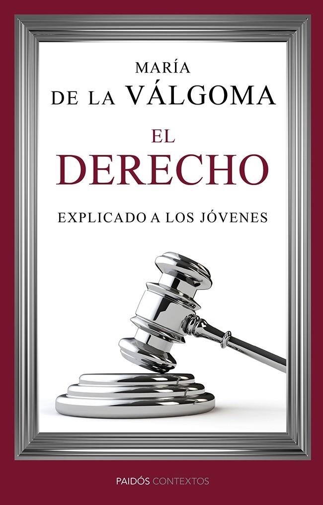 EL DERECHO EXPLICADO A LOS JÓVENES | 9788449329272 | MARÍA DE LA VÁLGOMA