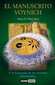 MANUSCRITO VOYNICH, EL | 9788475562162 | PEREZ RUIZ, MARIO M.