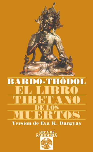 LIBRO TIBETANO DE LOS MUERTOS, EL | 9788441401761 | BARDO-THODOL