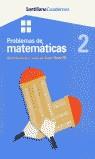 CUADERNOS PROBLEMAS DE MATEMATICAS 2 SUMA LLEVANDO | 9788429472066 | GARCIA BLANCO, JESUS