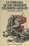 TEOLOGIA DE LOS PRIMEROS FILOSOFOS GRIEGOS, LA | 9788437501314 | JAEGER, WERNER