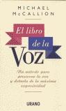 LIBRO DE LA VOZ EL | 9788479532468 | MCCALLION, MICHAEL