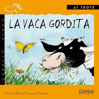 VACA GORDITA, LA (TROTE MAN) | 9788478644698 | PALOMA, DAVID