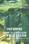 INFORME SOBRE EL CONFLICTO DE PALESTINA | 9788487198861 | ALVAREZ OSSORIO, IGNACIO (ED.)