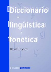 DICCIONARIO DE LINGUISTICA Y FONETICA | 9788480634274 | CRYSTAL, DAVID