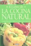 LIBRO DE LA COCINA NATURAL, EL | 9788479010423 | HERP BLANCA