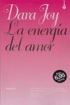 ENERGIA DEL AMOR LA | 9788493510145 | JOY, DARA