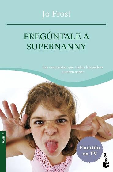 PREGUNTALE A SUPERNANNY | 9788408084303 | FROST, JO