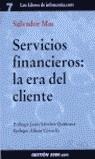 SERVICIOS FINANCIEROS LA ERA DEL CLIENTE | 9788480889261 | MAS, SALVADOR