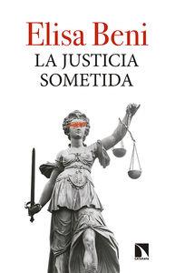 LA JUSTICIA SOMETIDA | 9788490970249 | BENI UZABAL, ELISA