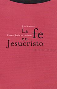 FE EN JESUCRISTO, LA | 9788481642681 | SOBRINO, JON