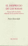 DESPRECIO DE LAS MASAS, EL  PT-547 | 9788481914283 | SLOTERDIJK, PETER