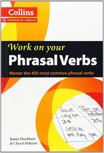 WORK ON YOUR PHRASAL VERBS | 9780007464661 | COLLINS