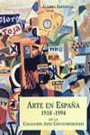 ARTE EN ESPAÑA (1918-1994) | 9788420690551 | GALLEGO, JULIAN ... [ET AL.]