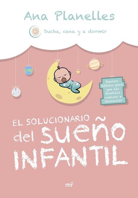 SOLUCIONARIO DEL SUEÑO INFANTIL | 9788427051591 | ANA PLANELLES @DUCHACENAYADORMIR