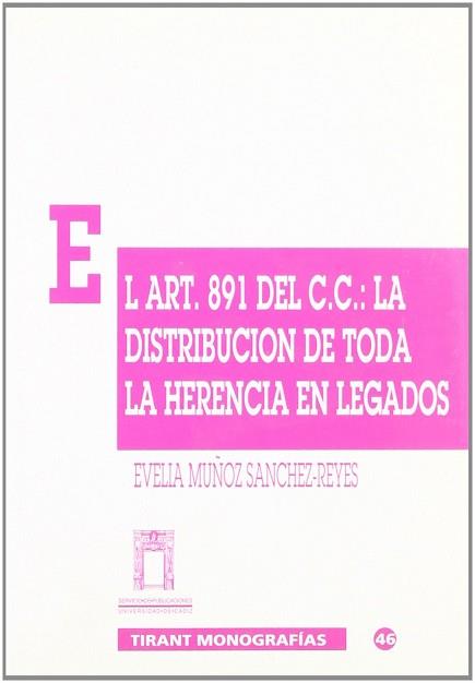 ARTICULO 891 DEL CODIGO CIVIL:LA DISTRIB.TODA HERE | 9788480023108 | MUÑOZ SANCHEZ-REYES, EVELIA