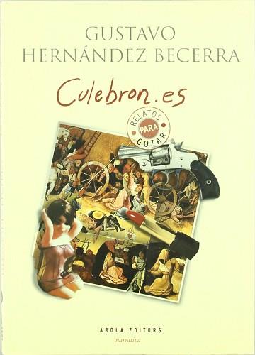 CULEBRON.ES ( RELATOS PARA GOZAR ) | 9788496639188 | HERNANDEZ BECERRA, GUSTAVO