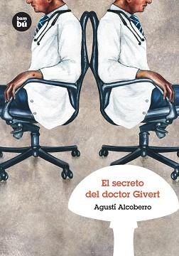 SECRETO DEL DOCTOR GIVERT EL | 9788483430415 | ALCOBERRO, AGUSTI