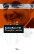 ESPIES CATALANS ELS | 9788484377948 | PASTOR PETIT, DOMENEC